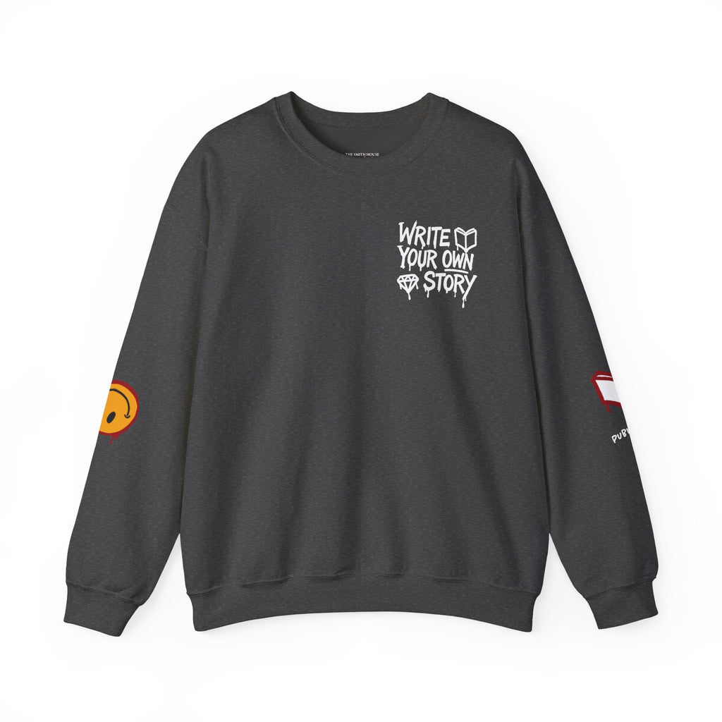 Write Your Own Story Crewneck Sweatshirt — Inspirational Graphic Pullover