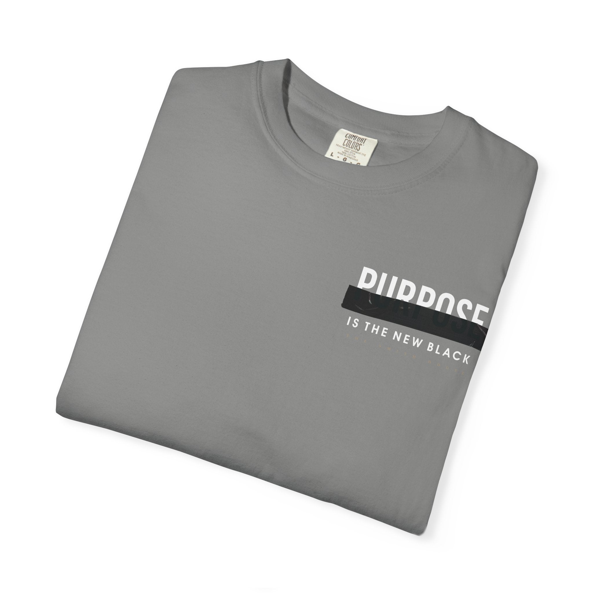 Purpose is the New Black T-shirt
