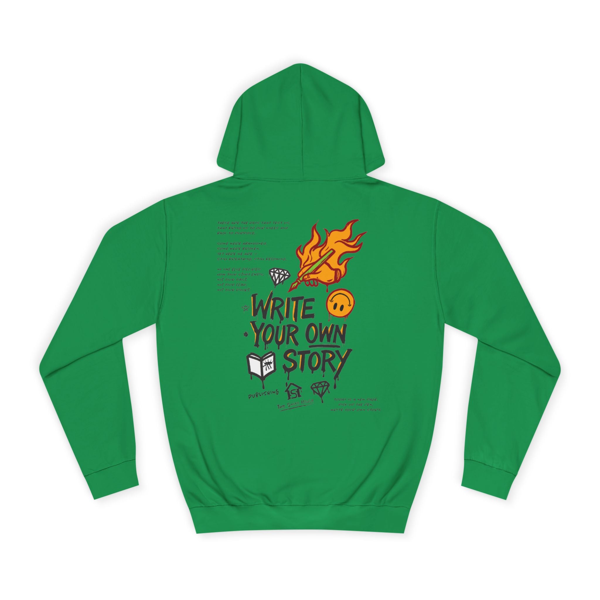 Write Your Own Story Hoodie, Unisex College Hoodie, Inspirational Sweatshirt, Campus Style, Gift for Students