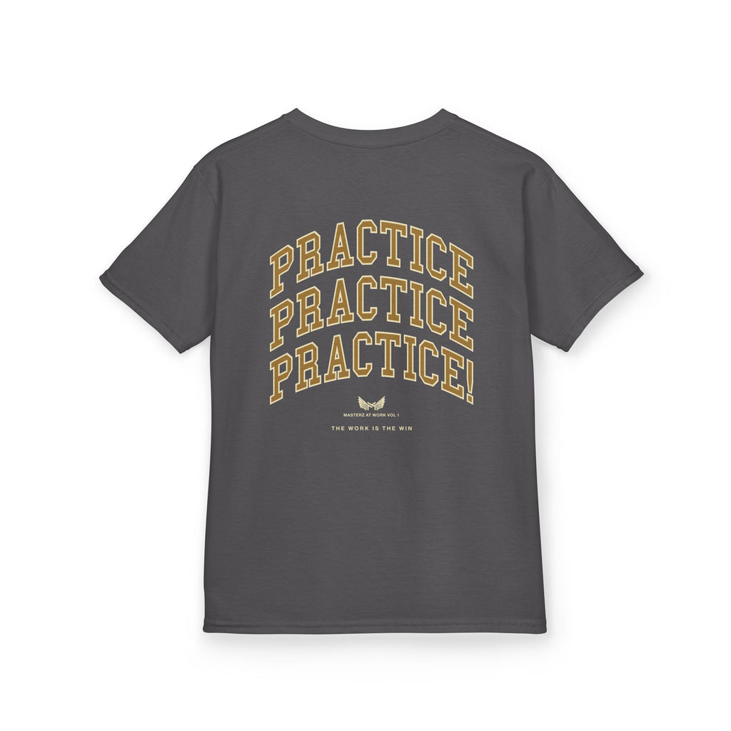 Kids Tee — "Practice Practice PRACTICE" Motivational Tee