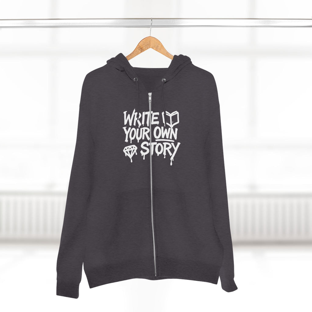 Inspirational Zip Hoodie - Write Your Own Story