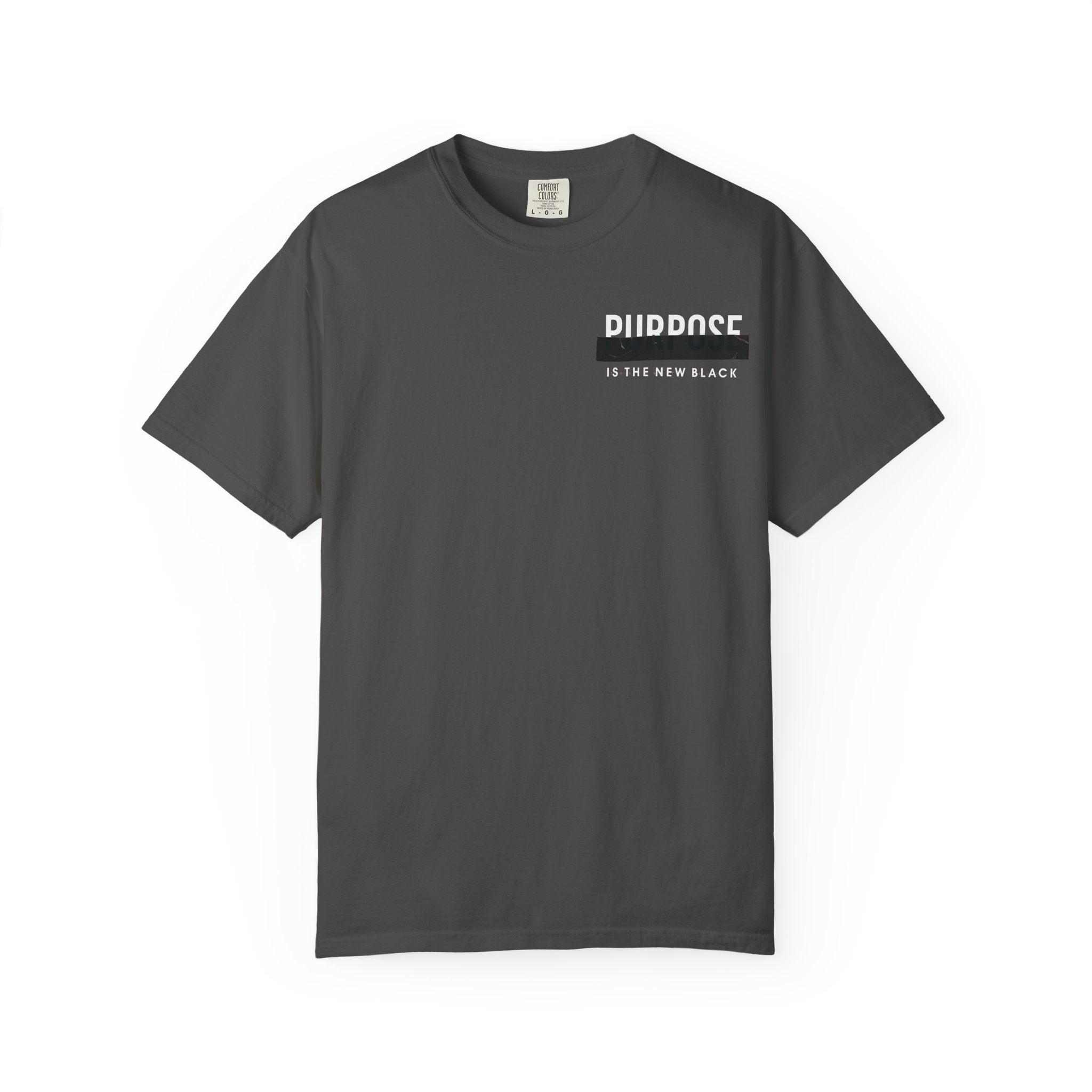 Purpose is the New Black T-shirt