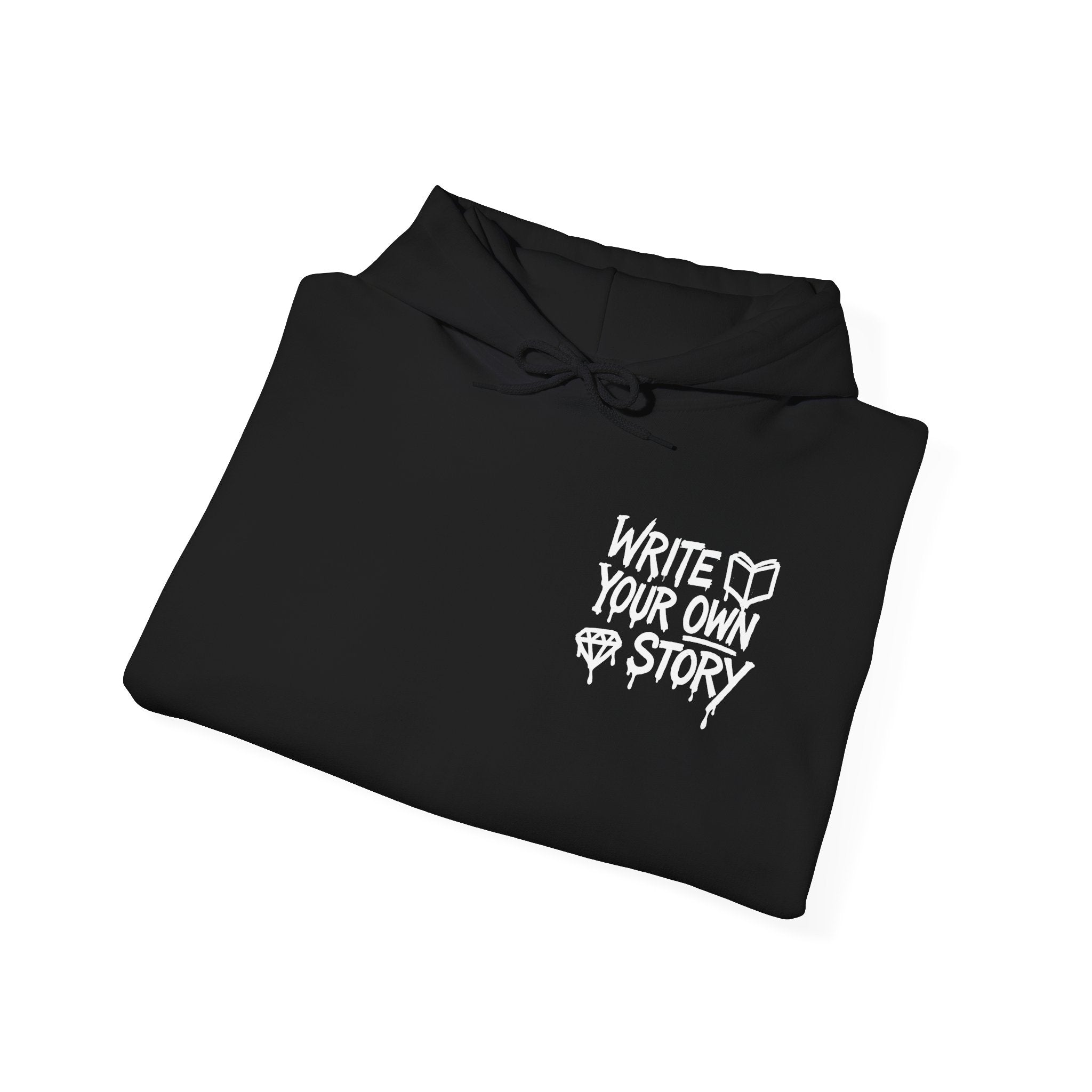 Hoodie — "Write Your Own Story" Inspirational Graphic Hoodie