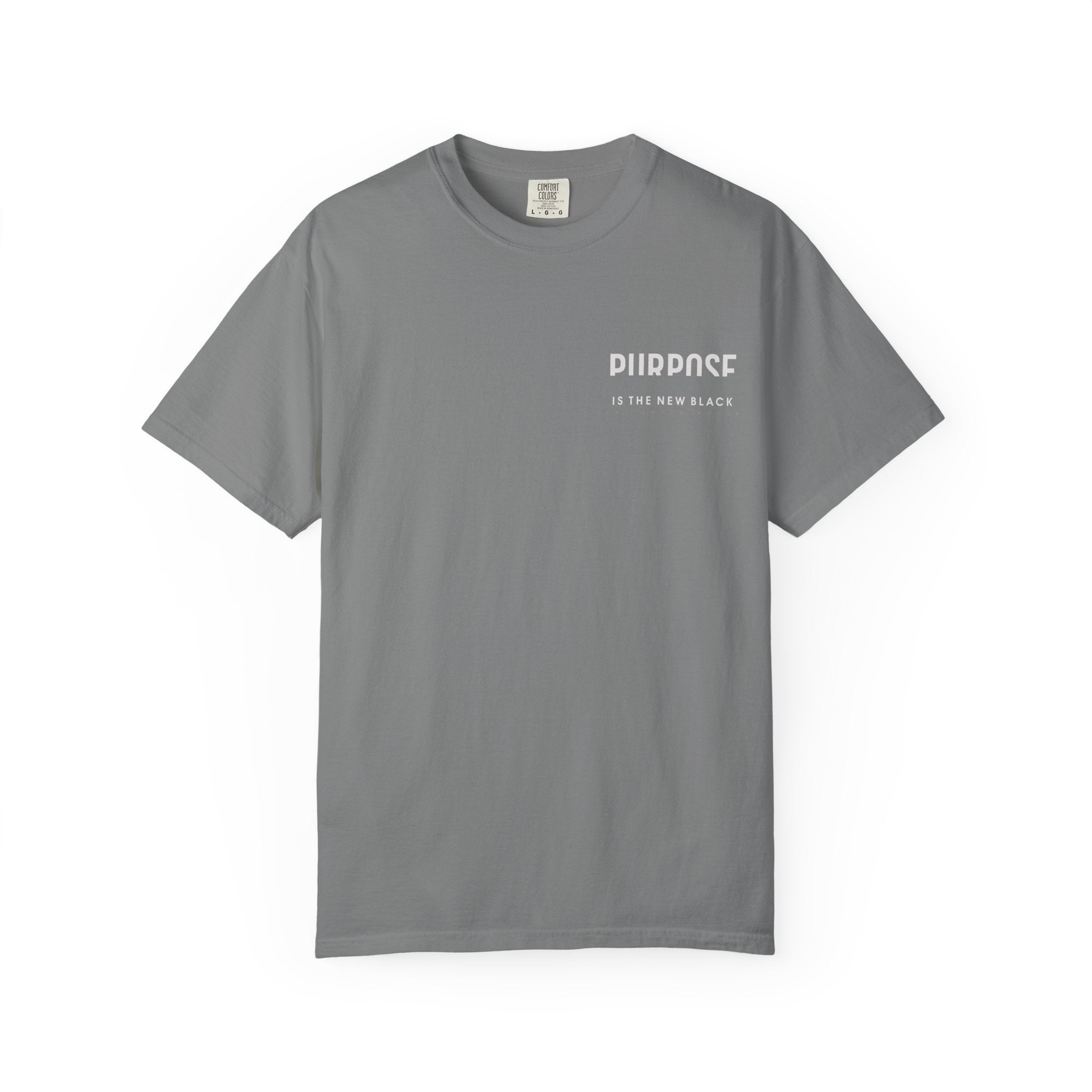 Purpose is the New Black T-shirt