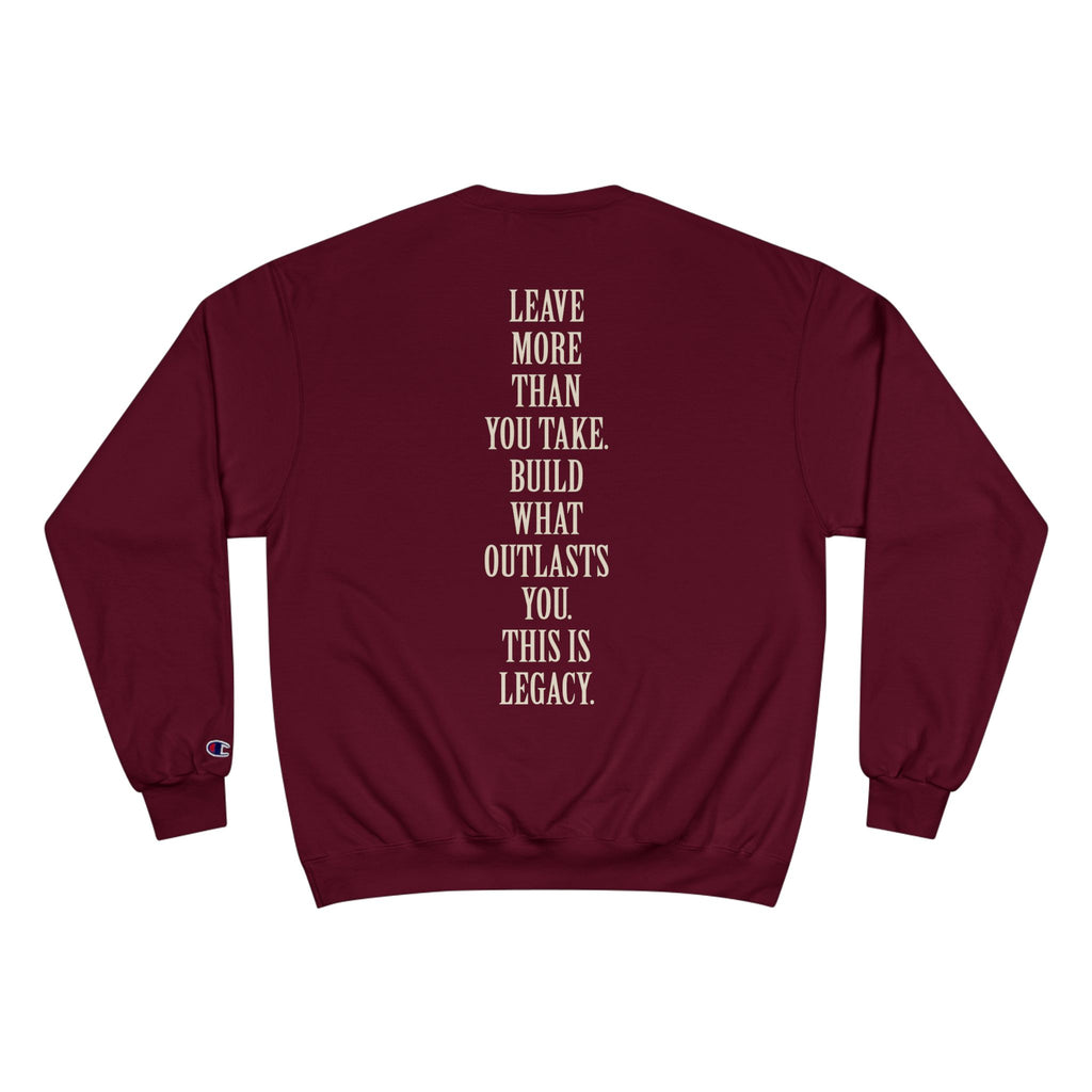 Legacy Sweatshirt — Inspirational 'Leave More Than You Take' Crewneck