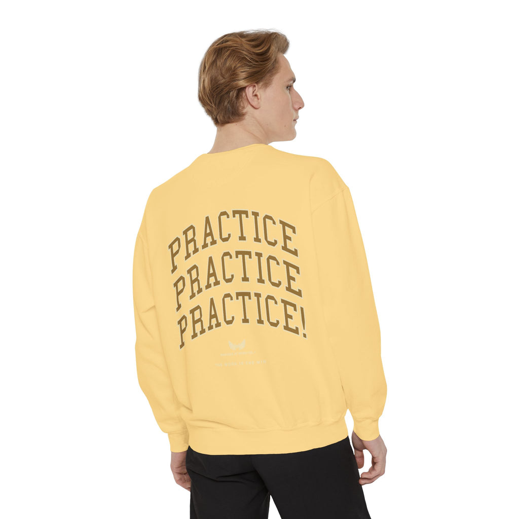 Sweatshirt — "Masterz At Work" Crewneck (Practice Practice Practice)