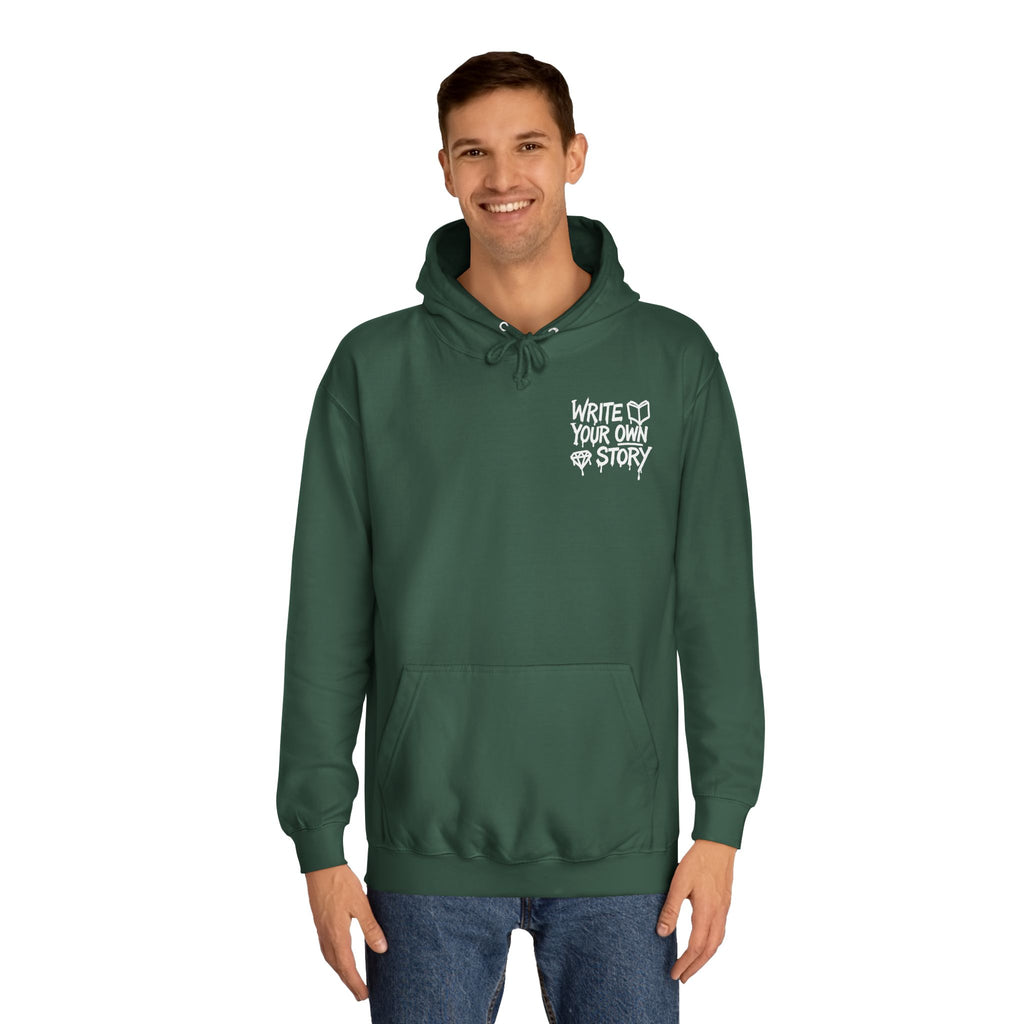 Write Your Own Story Hoodie, Unisex College Hoodie, Inspirational Sweatshirt, Campus Style, Gift for Students