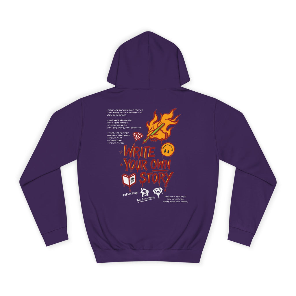 Write Your Own Story Hoodie, Unisex College Hoodie, Inspirational Sweatshirt, Campus Style, Gift for Students